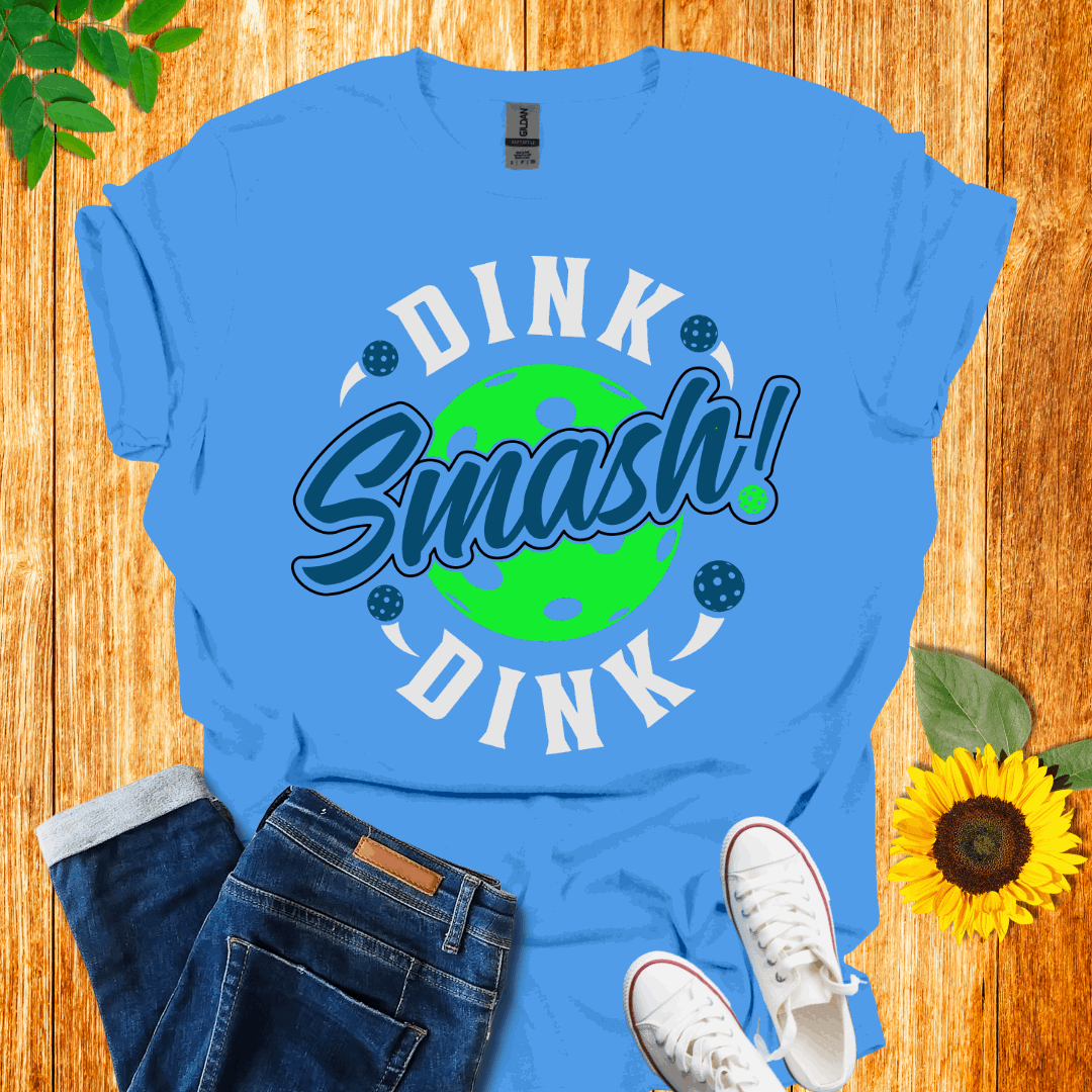 Dink, Dink, Smash pickleball T-Shirt