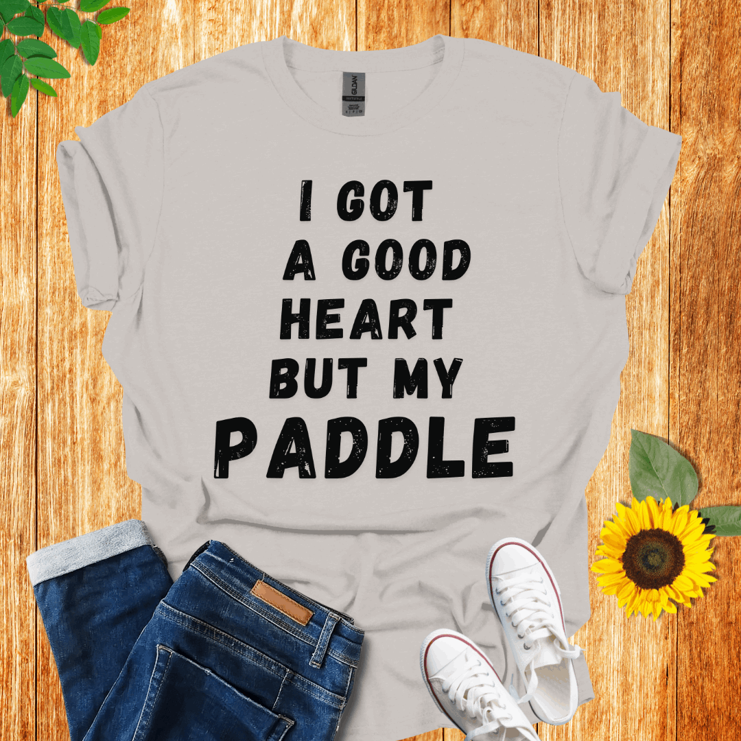 I Got A Good Heart Pickleball T-Shirt