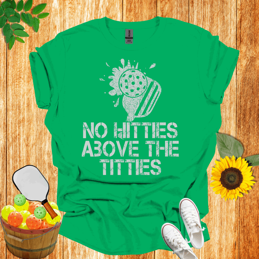 No Hitties About The Titties Pickleball T-Shirt