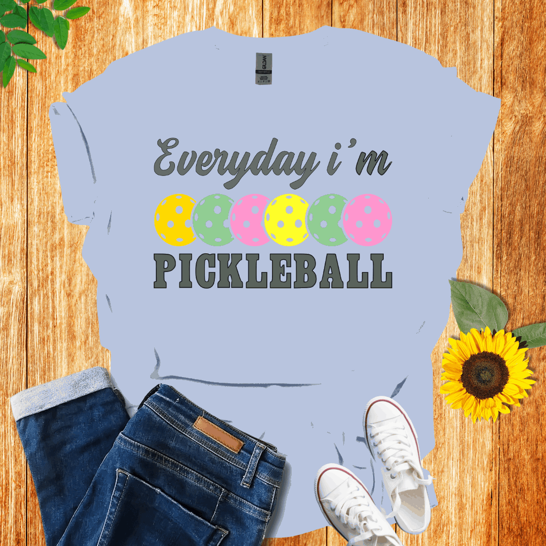 Everyday I'm Pickleball T-Shirt