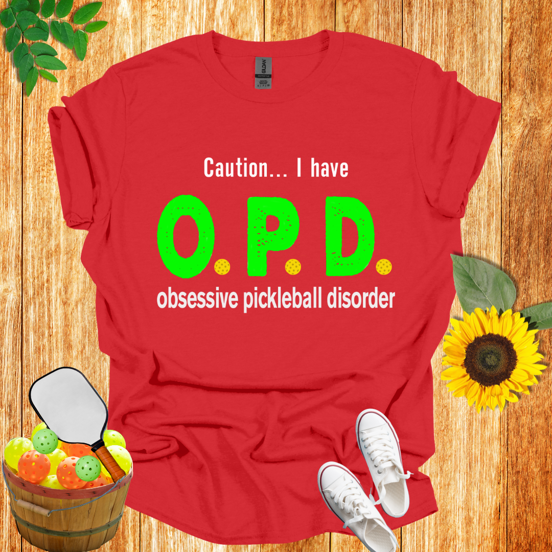 Caution I Have I OPD T-Shirt