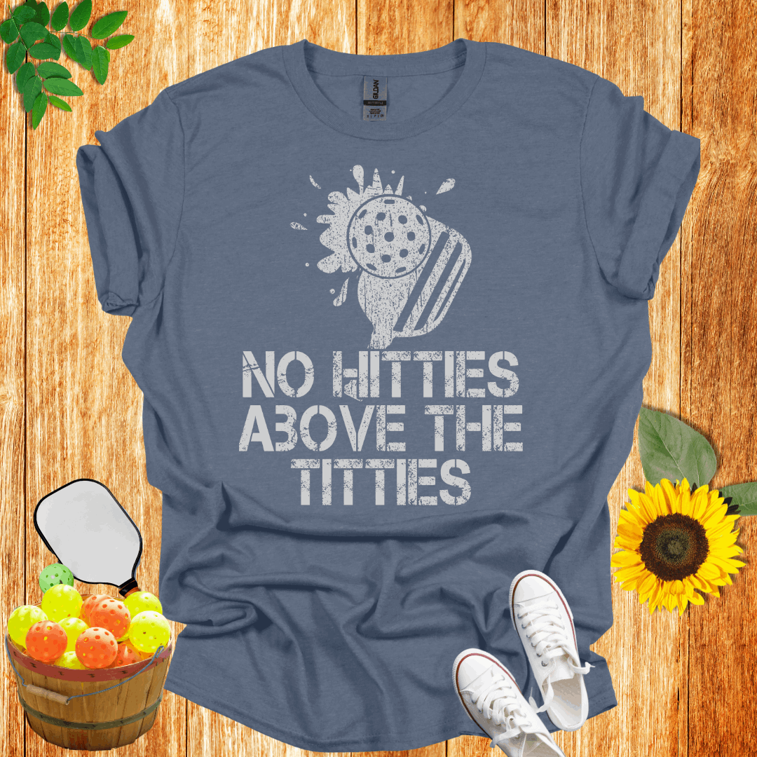 No Hitties About The Titties Pickleball T-Shirt