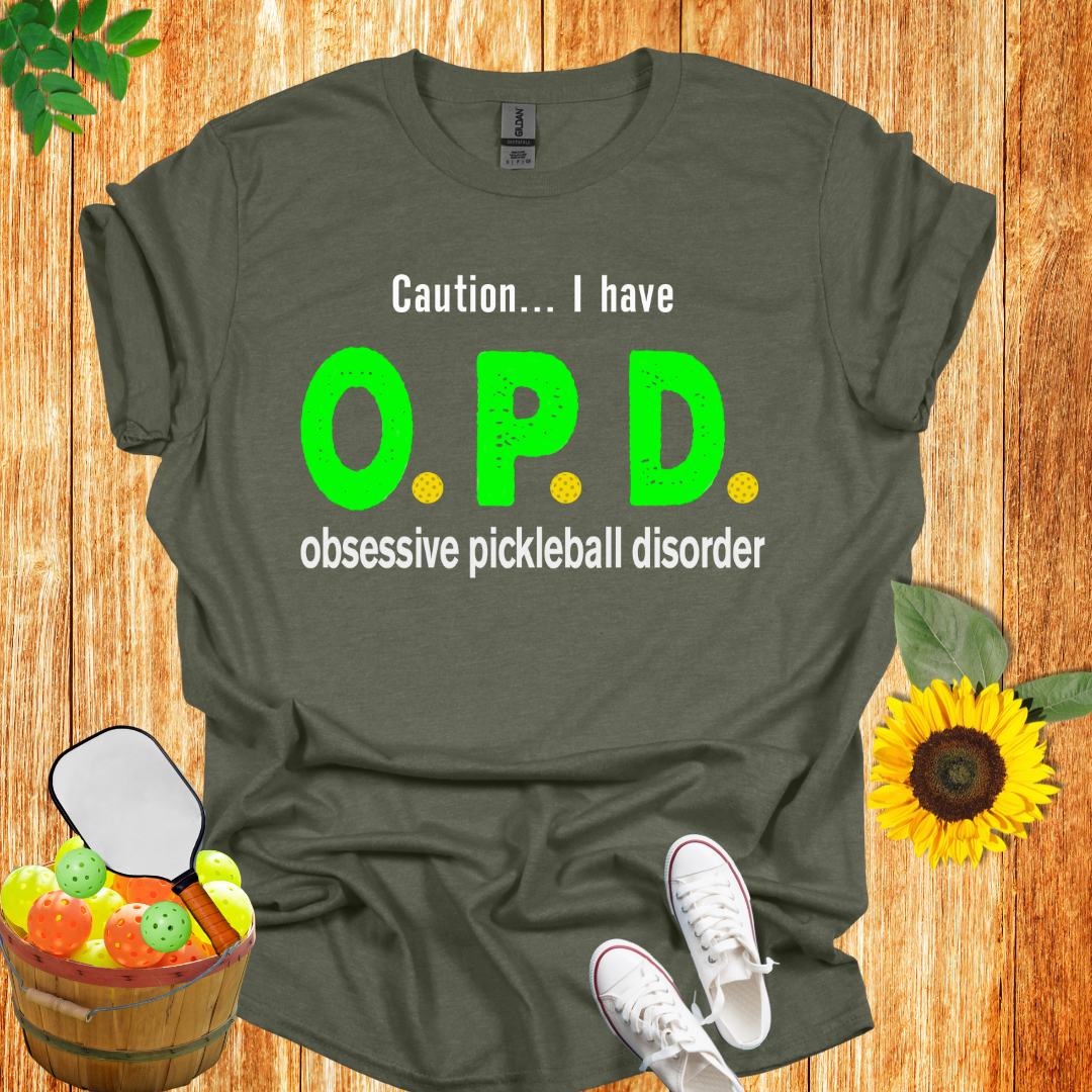 Caution I Have I OPD T-Shirt
