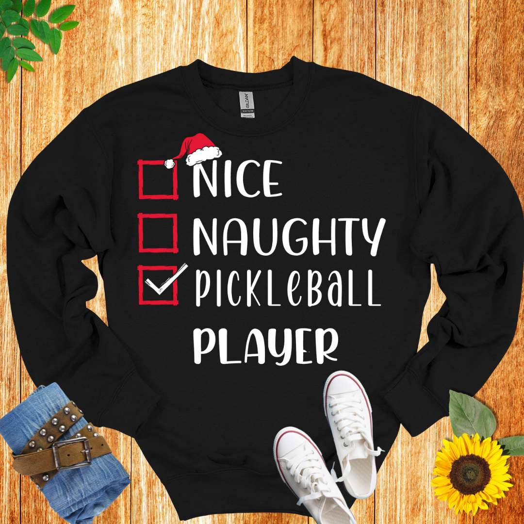 Nice Naughty Pickleball Player Unisex Crewneck Sweatshirt