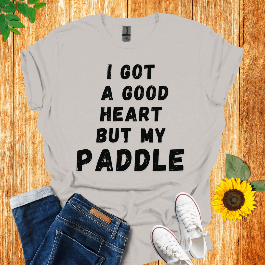 I Got A Good Heart Pickleball  T-Shirt