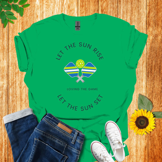 Let the Sun Rise Pickleball T-Shirt