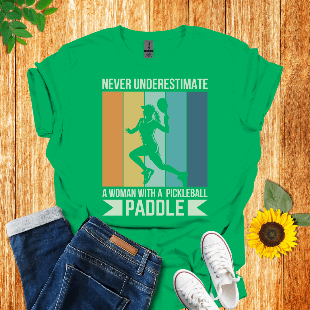 Never Underestimate A Woman With A Pickleball Paddle T-Shirt