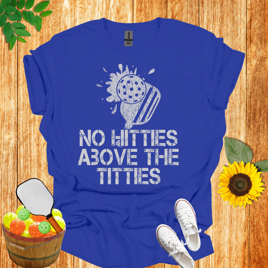 No Hitties About The Titties Pickleball  T-Shirt