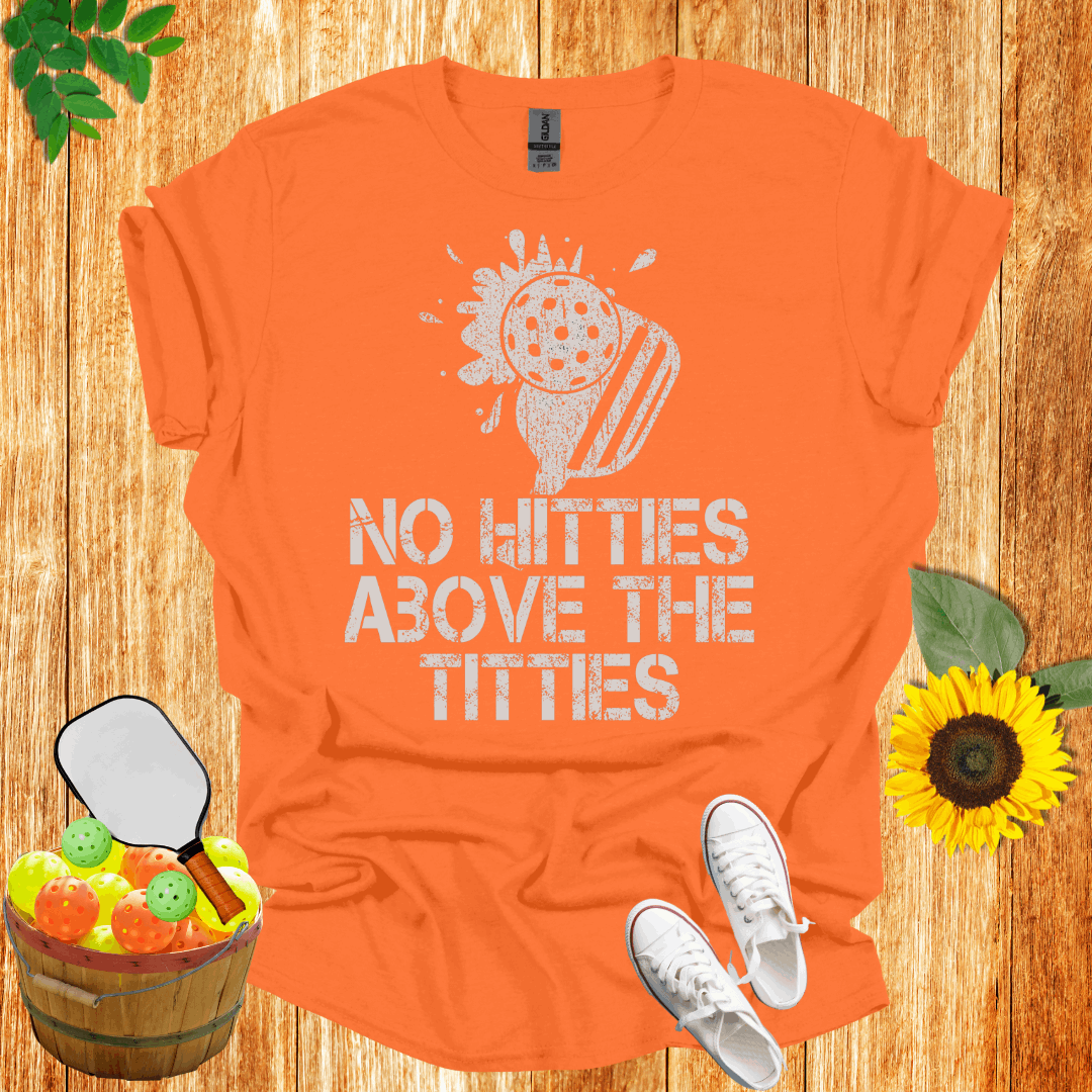 No Hitties About The Titties Pickleball  T-Shirt