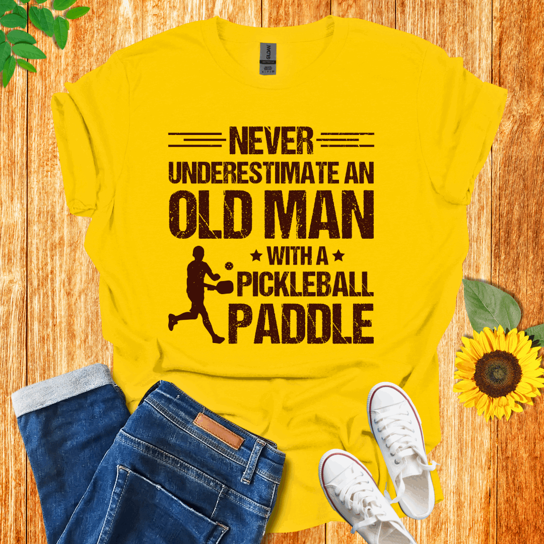 Never Underestimate Pickleball T-Shirt