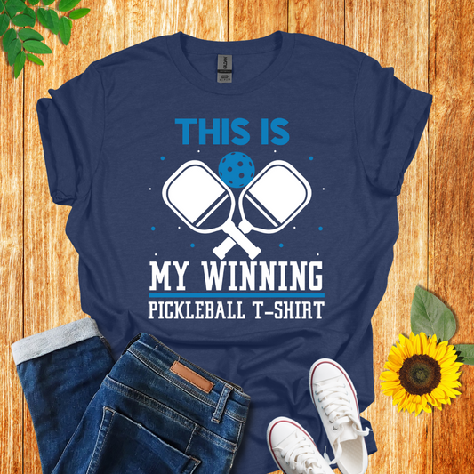 This Is My Winning Pickleball T-Shirt