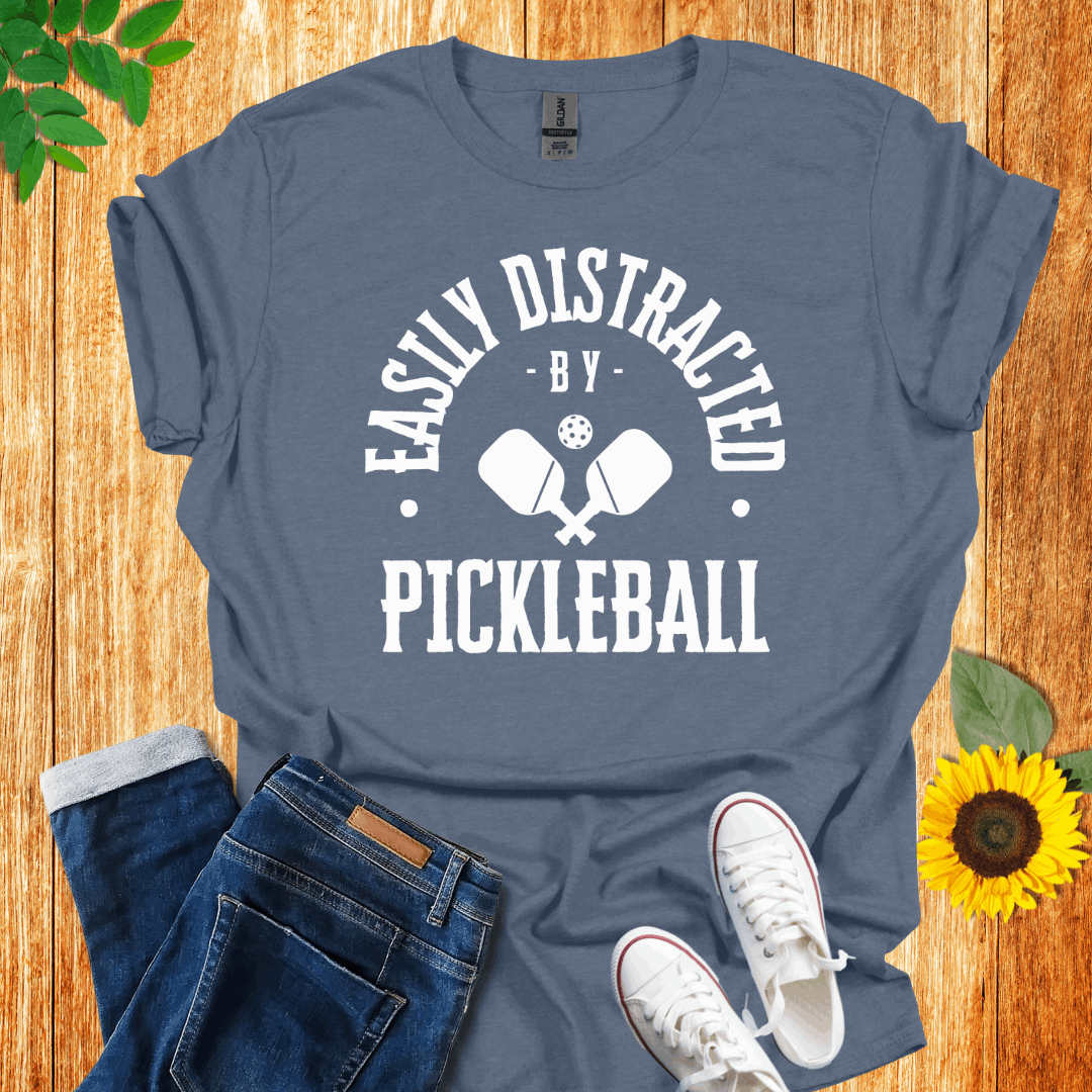 Easily Distracted by Pickleball T-Shirt