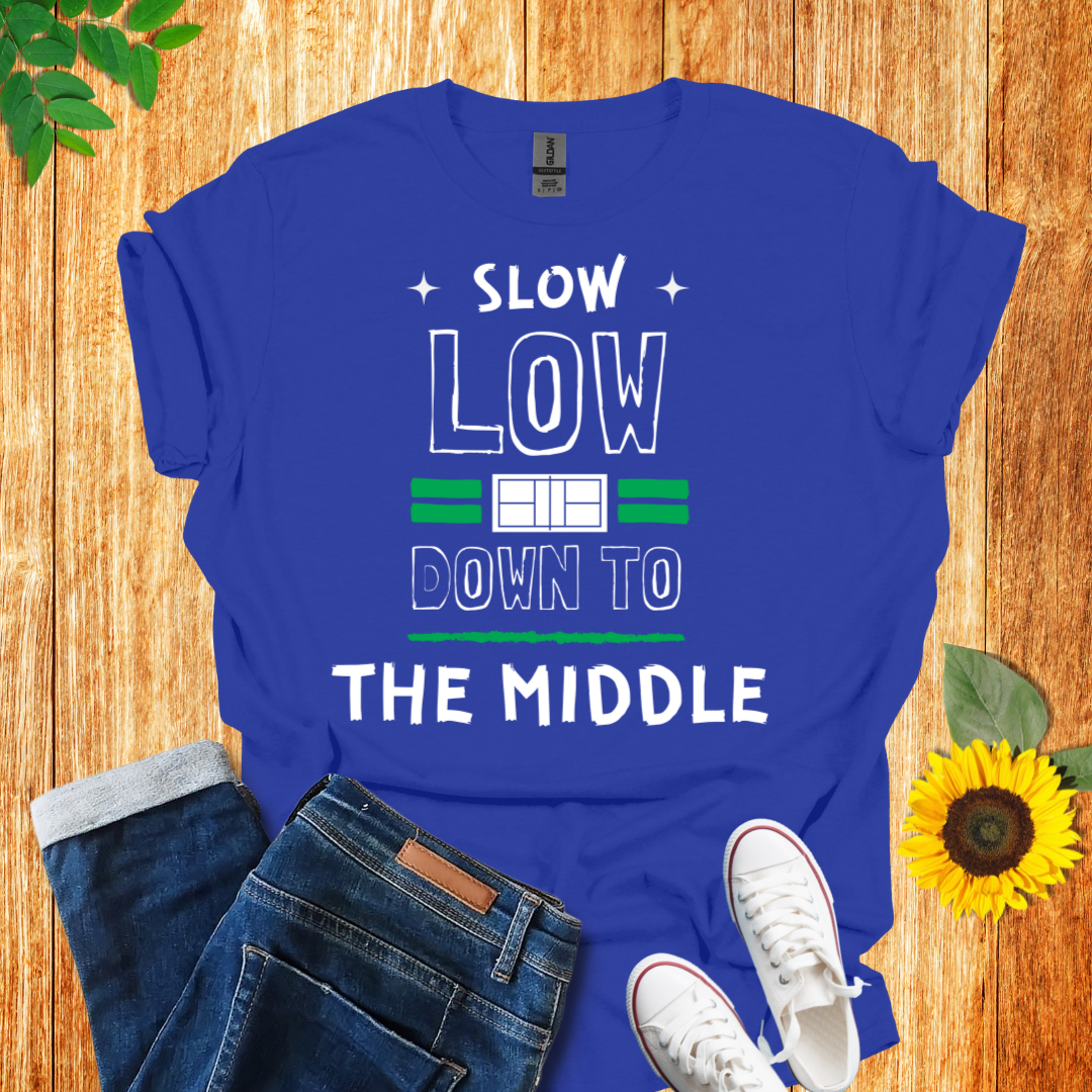 Slow Low Down To The Middle T-Shirt