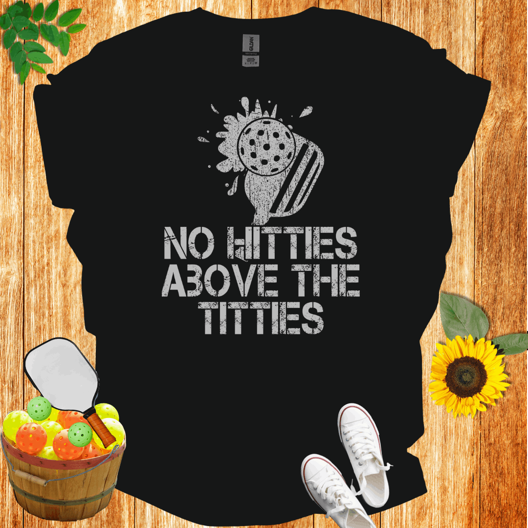 No Hitties About The Titties Pickleball  T-Shirt