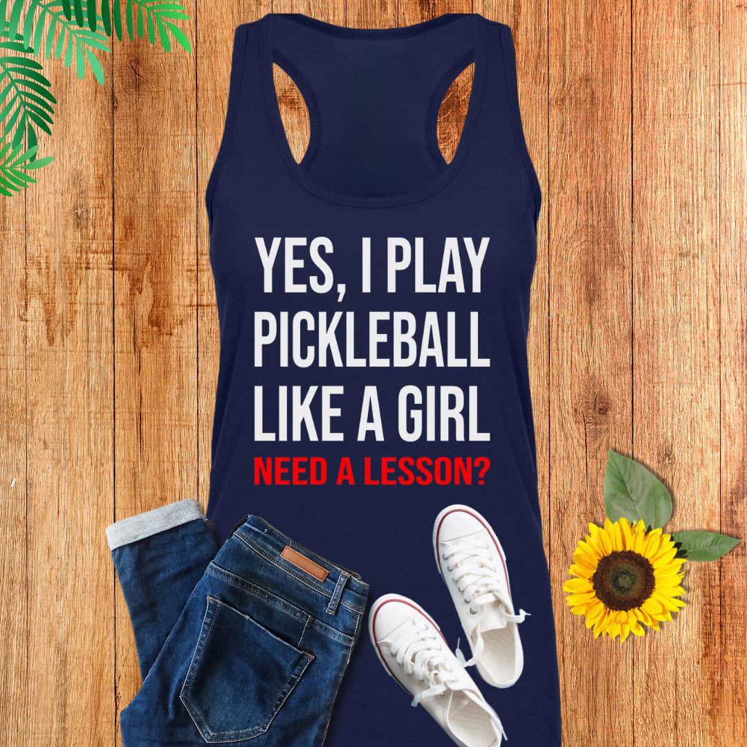 Yes, I Play Like A Girl Need A Lesson Tank Top