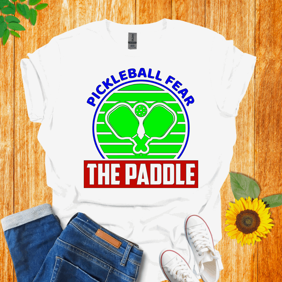 Fear The Paddle Pickleball T-Shirt