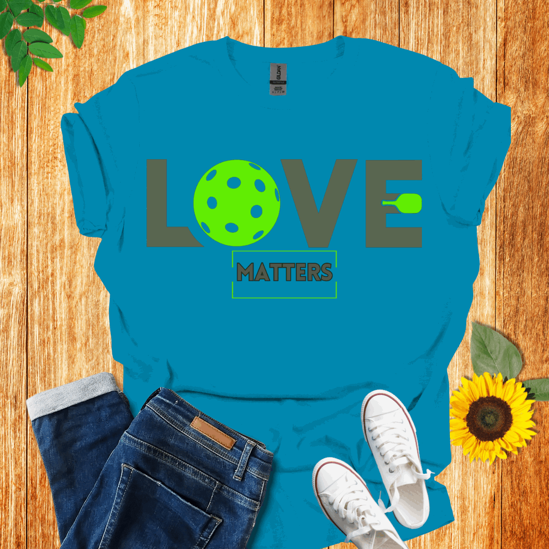 Love Matters Pickleball T-Shirt