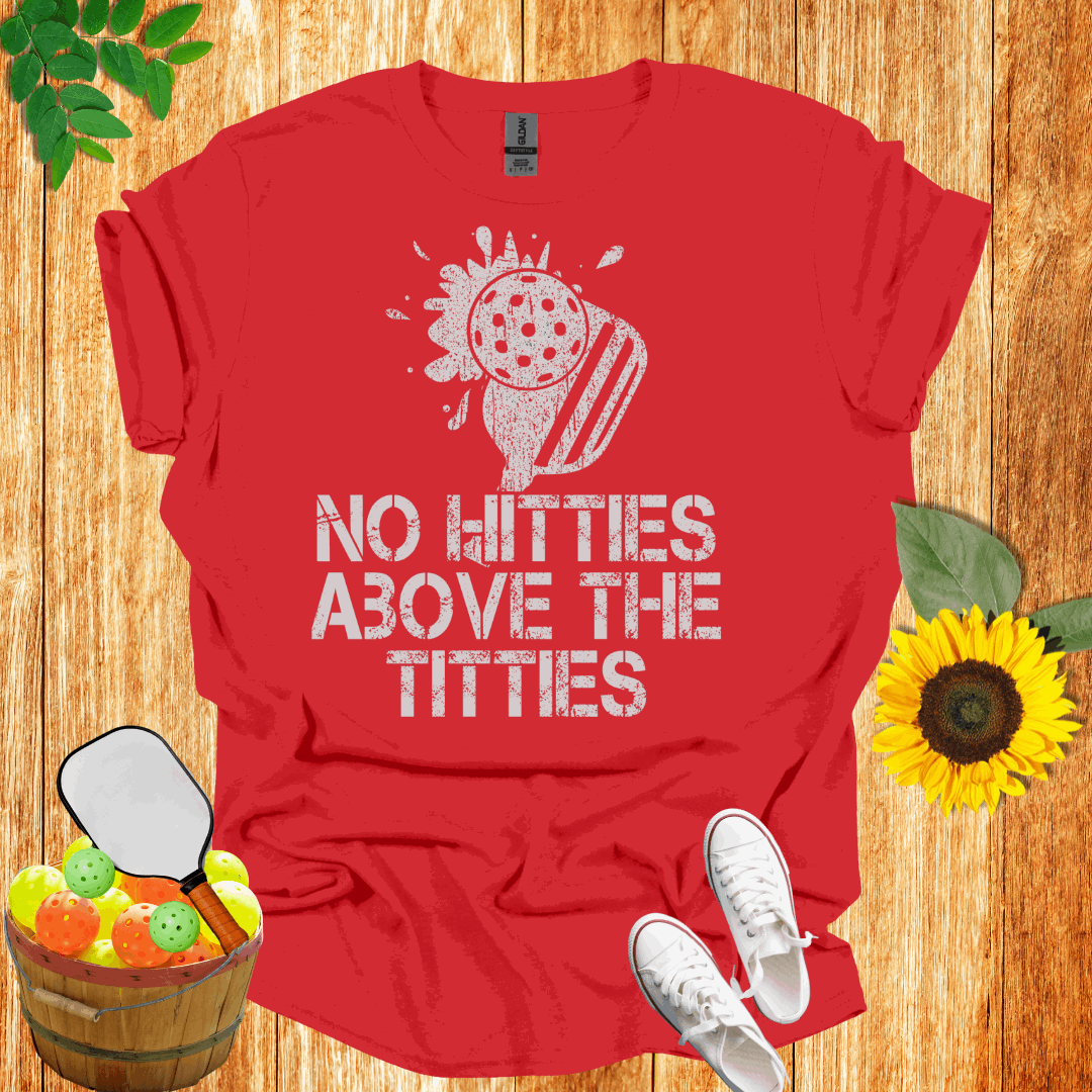 No Hitties About The Titties Pickleball  T-Shirt