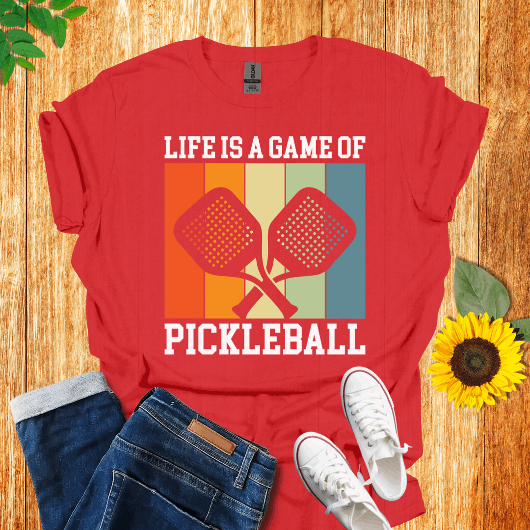 Life Is A Game of Pickleball T-Shirt