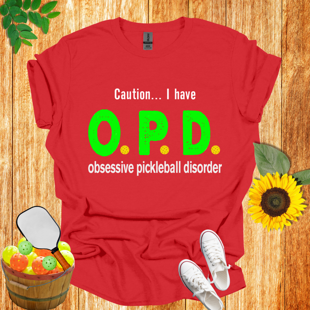 Caution I Have I OPD  T-Shirt