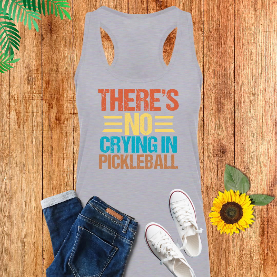 There Is No Crying in Pickleball Tank Top