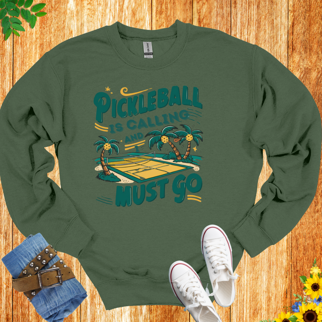 Pickleball Is Calling And I Must Go Crewneck Sweatshirt