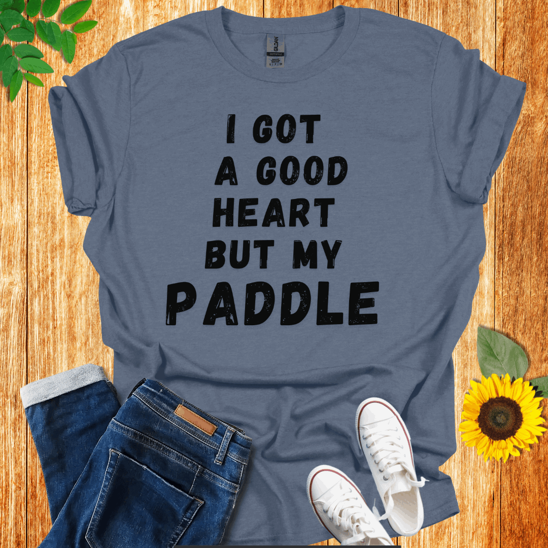 I Got A Good Heart Pickleball  T-Shirt