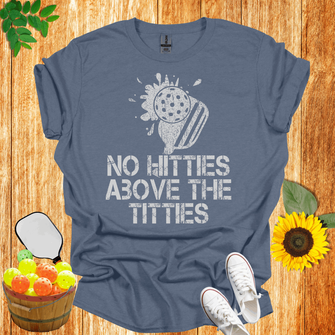 No Hitties About The Titties Pickleball  T-Shirt