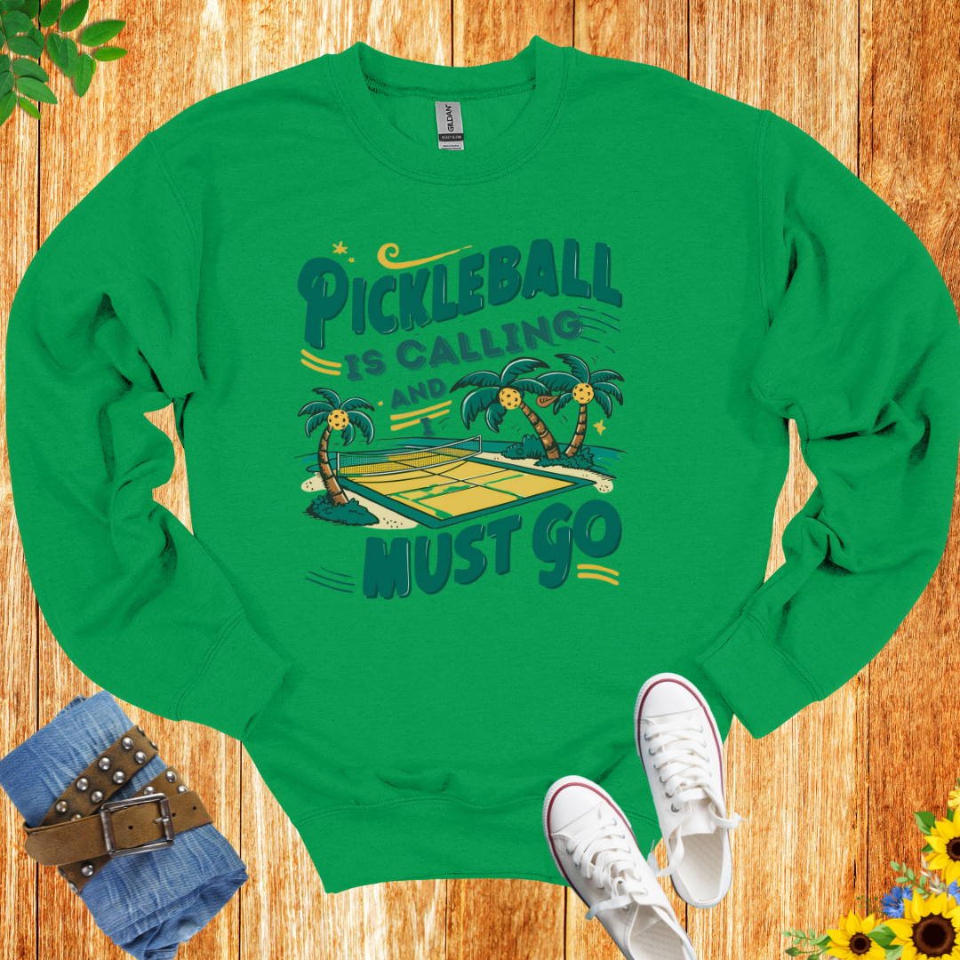 Pickleball Is Calling And I Must Go Crewneck Sweatshirt