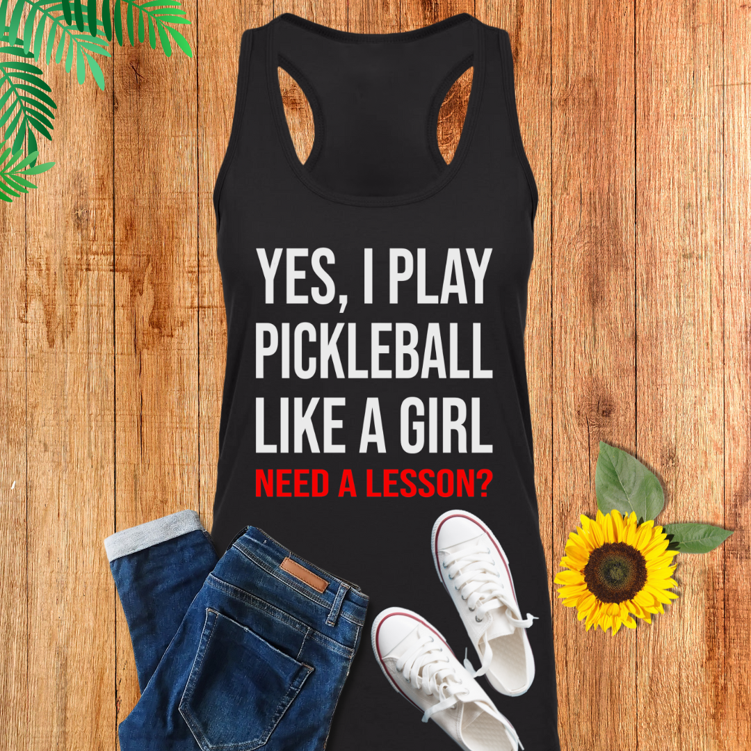 Yes, I Play Like A Girl Need A Lesson Tank Top