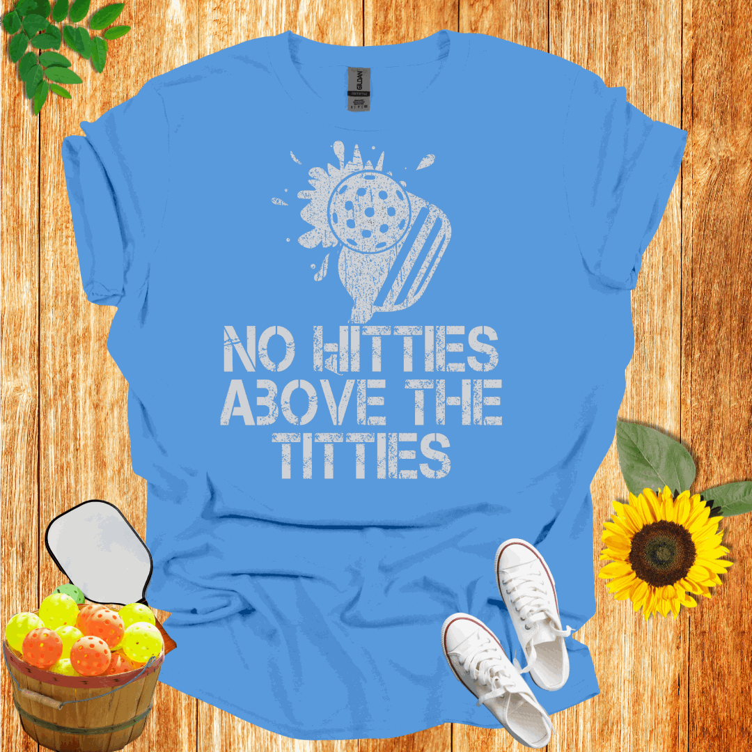 No Hitties About The Titties Pickleball  T-Shirt