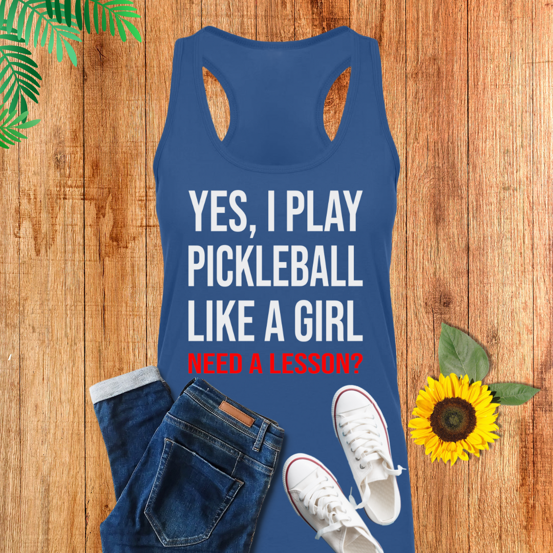 Yes, I Play Like A Girl Need A Lesson Tank Top