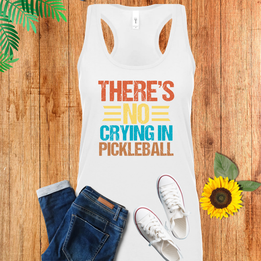 There Is No Crying in Pickleball Tank Top