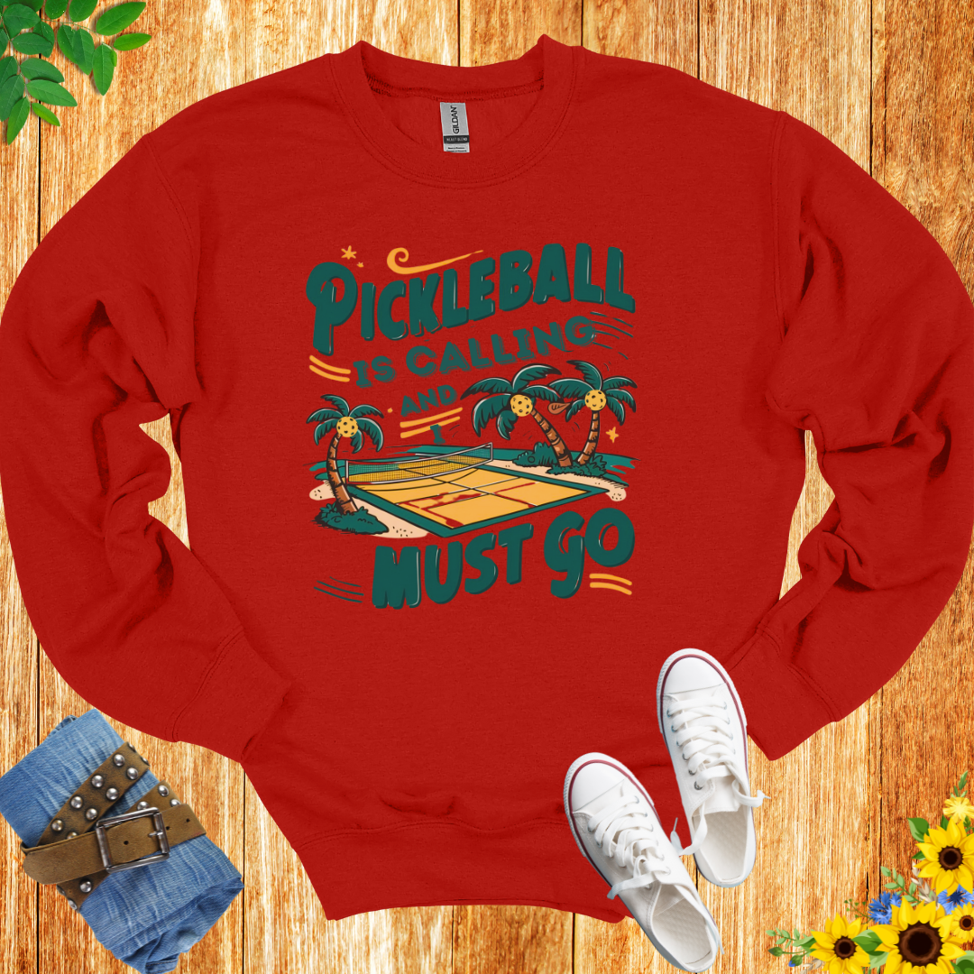 Pickleball Is Calling And I Must Go Crewneck Sweatshirt