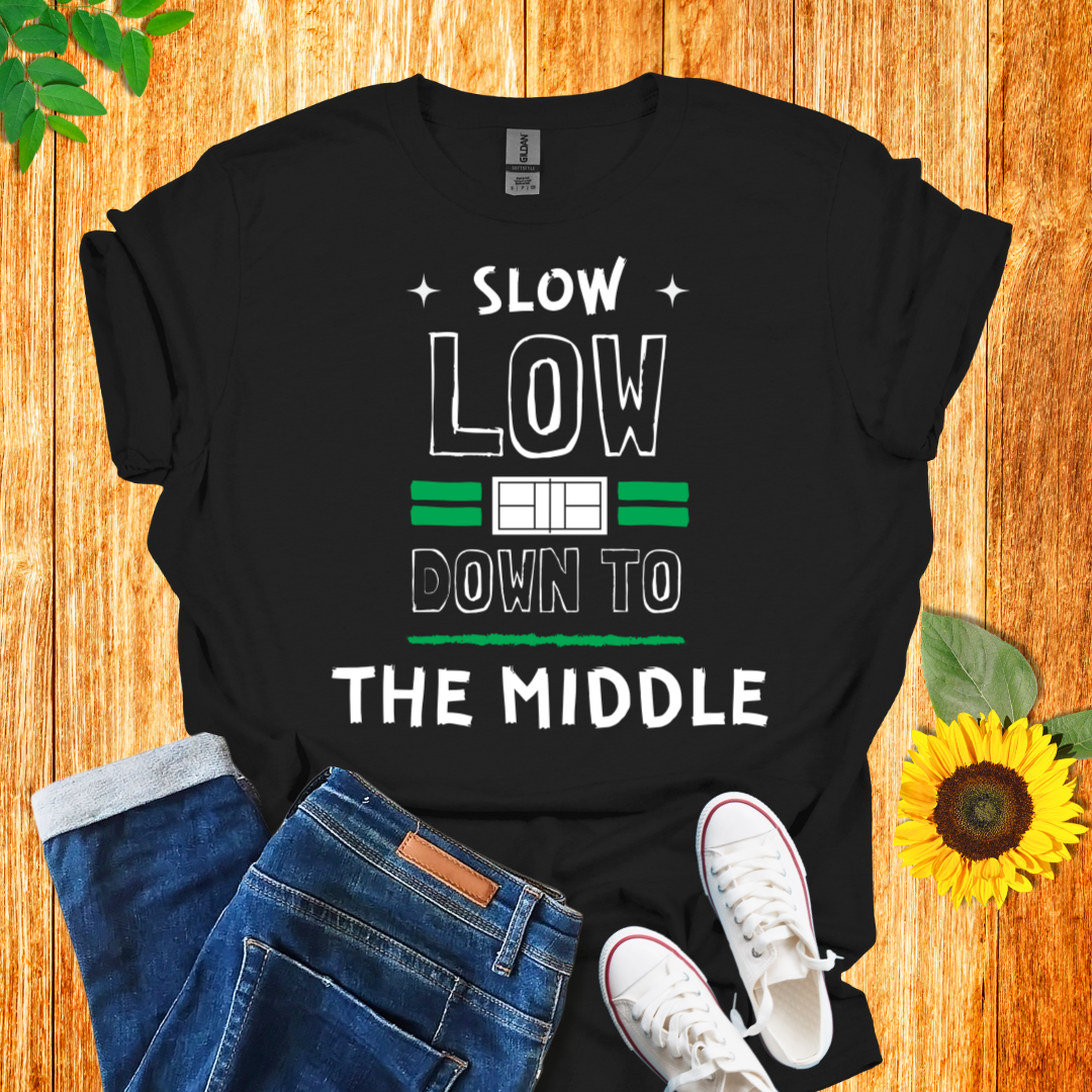 Slow Low Down To The Middle T-Shirt