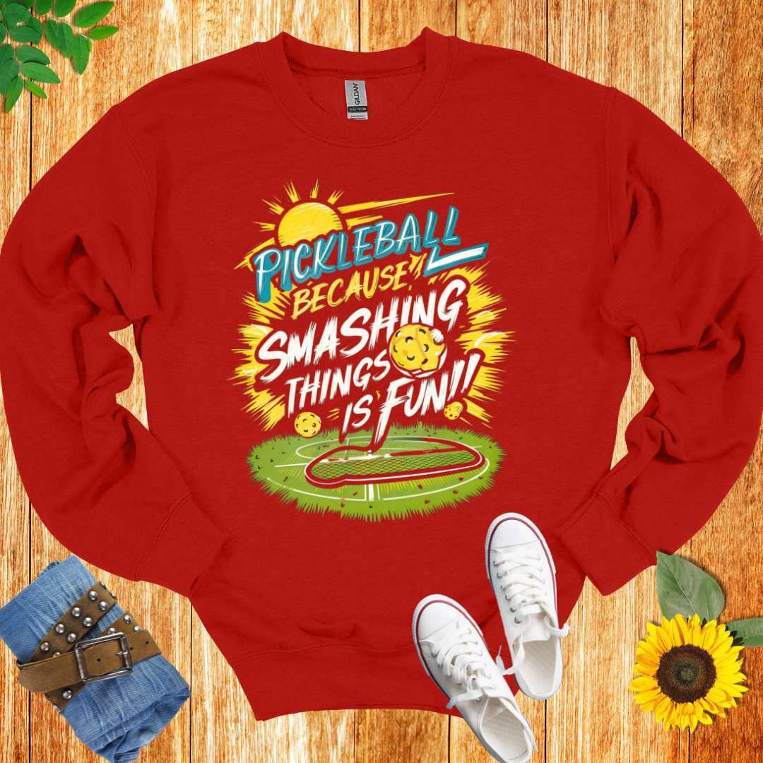 Pickleball Because Smashing Things Crewneck Sweatshirt