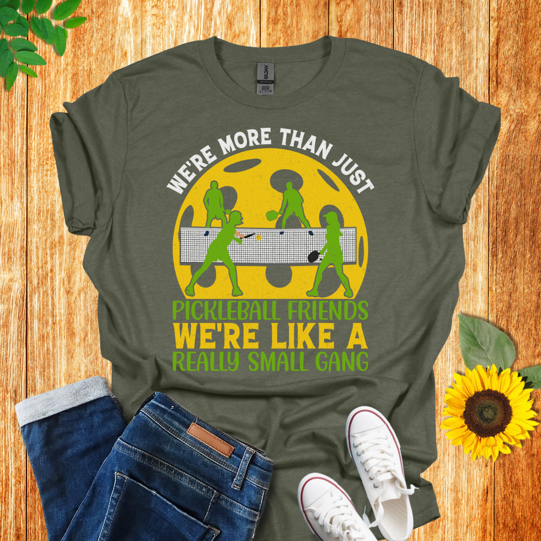 We Are More Than Just Friends Pickleball T-Shirt