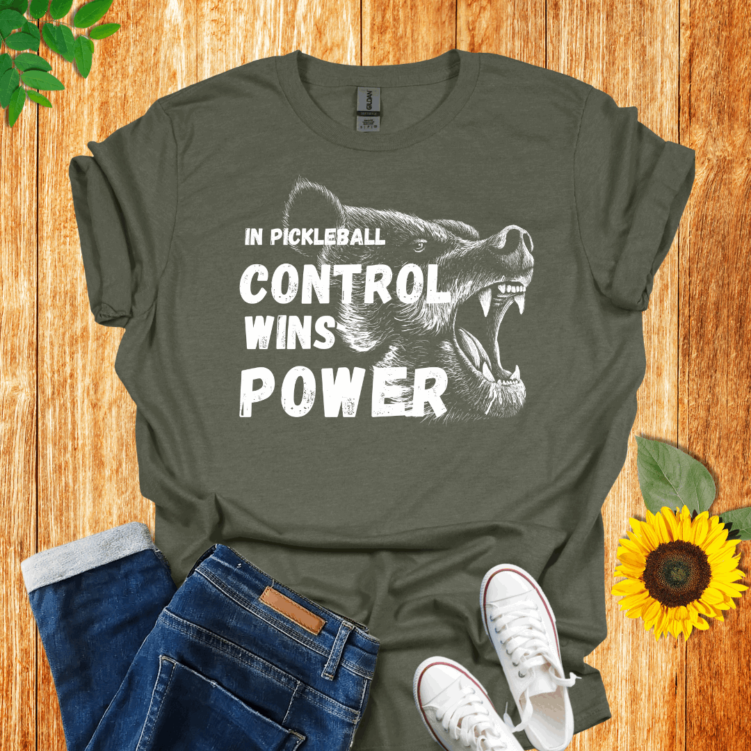 In Pickleball Control Wins Power T-Shirt