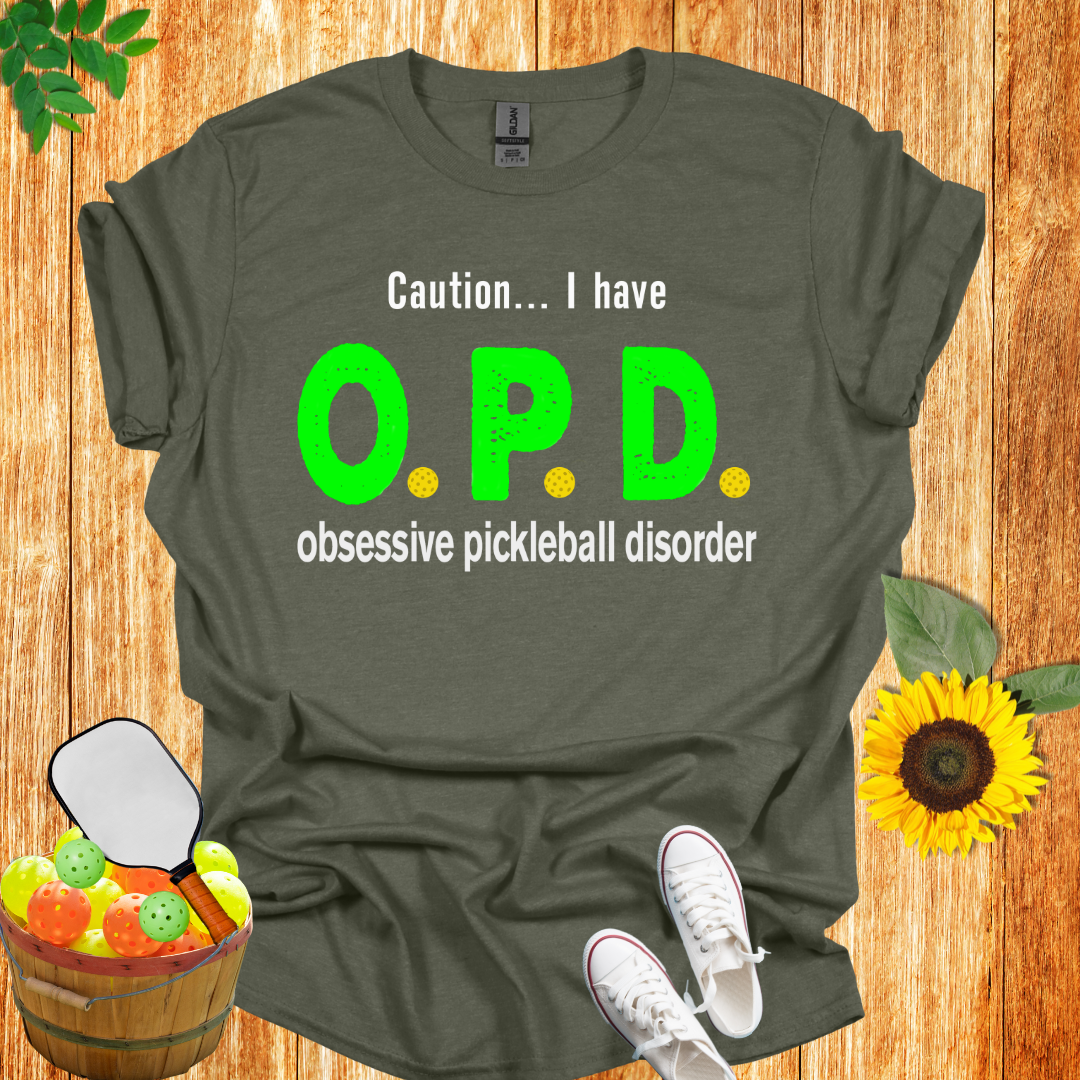 Caution I Have I OPD  T-Shirt