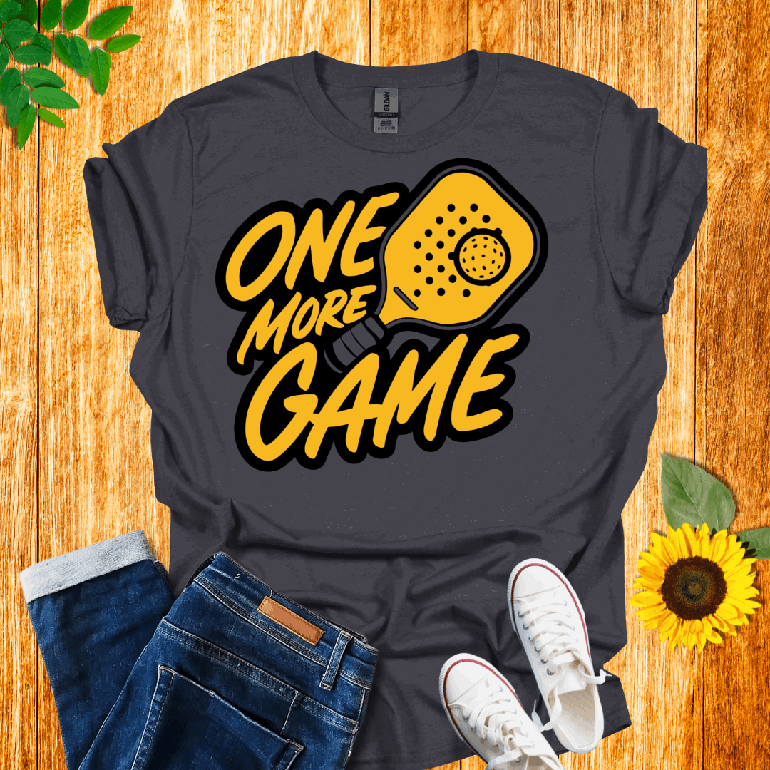 One More Game T-Shirt
