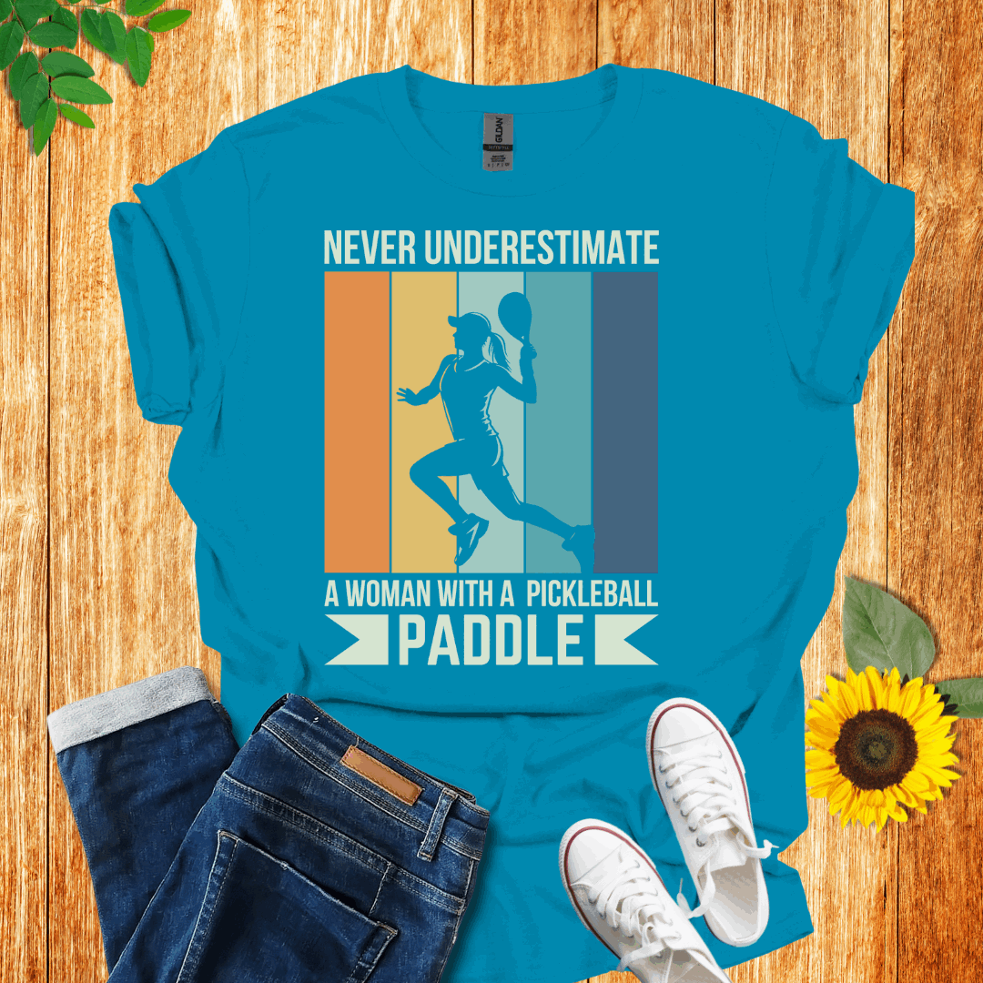 Never Underestimate A Woman With A Pickleball Paddle T-Shirt